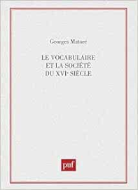 Le vocabulaire et la société du XVIe siècle